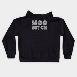 Moo Bitch Kids Hoodie